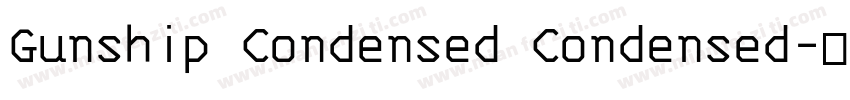 Gunship Condensed Condensed字体转换